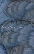 Ler Vale do sossego, do autor Sergia Alves