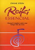 Ler Reiki Essencial: Manual Completo Sobre uma Antiga Arte de Cura, do autor Diane Stein