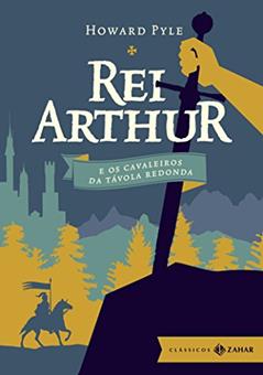 Rei Arthur e os cavaleiros da Távola Redonda: edição bolso de luxo, do autor Howard Pyle