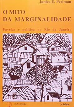 Mito da marginalidade, do autor Janice E. Perlman