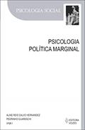 Ler Psicologia política marginal, do autor Pedrinho Guareschi; Aline Hemandez