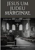 Ler Jesus Um Judeu Marginal, do autor Moises Severino Da Silva