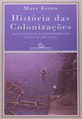 Ler História das colonizações, do autor Marc Ferro
