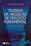 Ler Tratado da argüição de preceito fundamental - 1ª edição de 2001, do autor André Ramos Tavares Ler Tratado da argüição de preceito fundamental - 1ª edição de 2001, do autor André Ramos Tavares