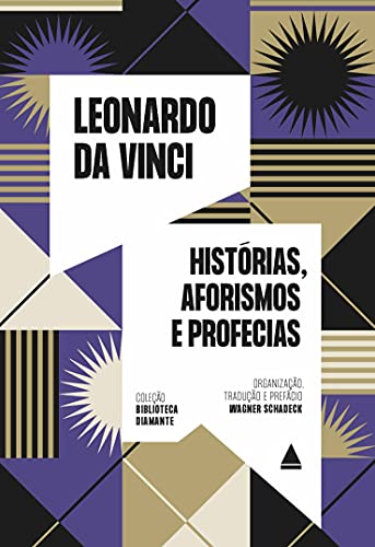 Ler Histórias, aforismos e profecias, do autor Leonardo da Vinci Ler Histórias, aforismos e profecias, do autor Leonardo da Vinci