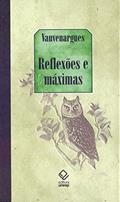 Ler Reflexões e máximas, do autor Vauvenargues (Luc de Clapier)