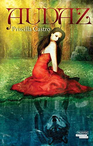 Ler Audaz, do autor Priscilla Castro