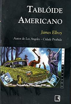 Tablóide americano, do autor James Ellroy