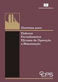 Ler Diretrizes Para Elaborar Procedimentos Eficazes de Operação e Manutenção, do autor CCPS Ler Diretrizes Para Elaborar Procedimentos Eficazes de Operação e Manutenção, do autor CCPS