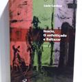 Ler Inácio, O Enfeitiçado E Baltazar, do autor Lúcio Cardoso