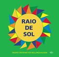 Ler Raio de sol, do autor Ingrid Biesemeyer Bellinghausen