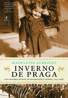 Inverno de praga, do autor Madeleine Albright