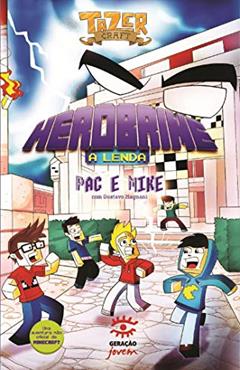 Herobrine: A lenda: 1, do autor Pac; Mike; Gustavo Magnani