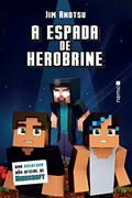 Ler Espada de Herobrine, A, do autor Jim Anotsu