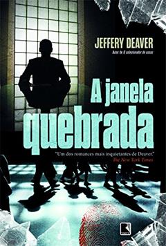 A janela quebrada, do autor Jeffery Deaver