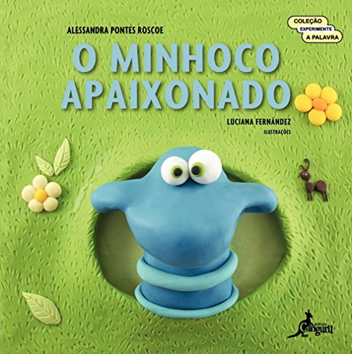 Ler O Minhoco Apaixonado, do autor Alessandra Pontes Roscoe