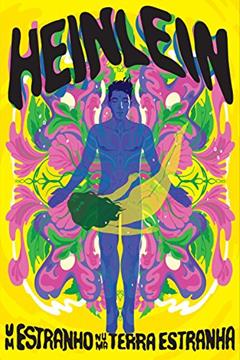 Um estranho numa terra estranha, do autor Robert A. Heinlein