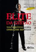 Ler Elite da Gestão: Todo executivo lidera operações especiais, do autor Alexandre Castanhola Gurgel; Maurilio Nunes da Conceição; Rodrigo Rodrigues Pimentel Ler Elite da Gestão: Todo executivo lidera operações especiais, do autor Alexandre Castanhola Gurgel; Maurilio Nunes da Conceição; Rodrigo Rodrigues Pimentel