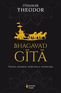 Ler Bhagavad-Gita: Textos, filosofia, estrutura e significado, do autor Ithamar Theodor Ler Bhagavad-Gita: Textos, filosofia, estrutura e significado, do autor Ithamar Theodor