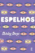 Ler Espelhos, do autor Shirley Souza