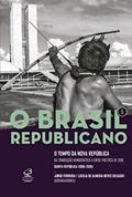 Ler O Brasil Republicano: O tempo da Nova República (Vol. 5): Da transição democrática à crise política de 2016, do autor Jorge Ferreira; Lucilia de Almeida Neves Delgado
