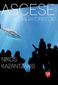 Ler Ascese: Salvatores dei, do autor Nikos Kazantzákis