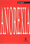 Ler Anorexia, do autor Éric Bidaud Ler Anorexia, do autor Éric Bidaud