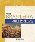 Ler Arte Brasileira - Arte Imperial: Do neoclássico ao ecletismo, do autor Percival Tirapeli Ler Arte Brasileira - Arte Imperial: Do neoclássico ao ecletismo, do autor Percival Tirapeli