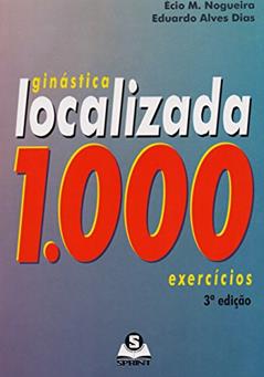 Ginástica Localizada. 1000 Exercícios, do autor Ecio M Nogueira
