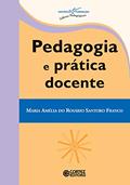 Ler Pedagogia e prática docente, do autor Maria Amélia Santono Franco