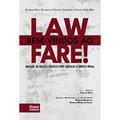 Ler Bem-vindos ao Lawfare!: Manual de Passos Básicos Para Demolir o Direito Penal, do autor Eugenio Raúl Zaffaroni; Cristina Caamaño; Valeria Vegh Weis