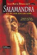 Ler Salamandra No Reino Encantado, do autor José Maria Bittencourt