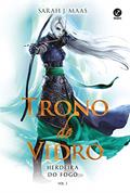 Ler Trono de Vidro: Herdeira do fogo (Vol. 3), do autor Sarah J. Maas Ler Trono de Vidro: Herdeira do fogo (Vol. 3), do autor Sarah J. Maas