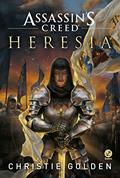 Ler Assassin's Creed: Heresia, do autor Christie Golden