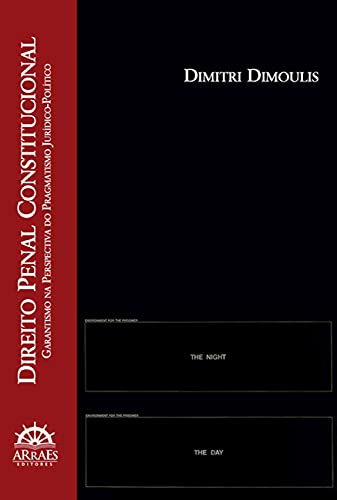 Ler Direito Penal Constitucional: Garantismo na Perspectiva do Pragmatismo Jurídico-político, do autor Dimitri Dimoulis