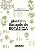 Ler Glossário ilustrado de botânica, do autor Jesus Rodrigues Lemos; Ivanilza Moreira de Andrade