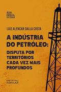 Ler INDUSTRIA DO PETROLEO, do autor LUIZ ALENCAR DALLA COSTA; LUIZ ALENCAR DALLA COSTA Ler INDUSTRIA DO PETROLEO, do autor LUIZ ALENCAR DALLA COSTA; LUIZ ALENCAR DALLA COSTA