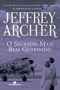 Ler O segredo mais bem guardado (Vol. 3 As Crônicas de Clifton), do autor Jeffrey Archer