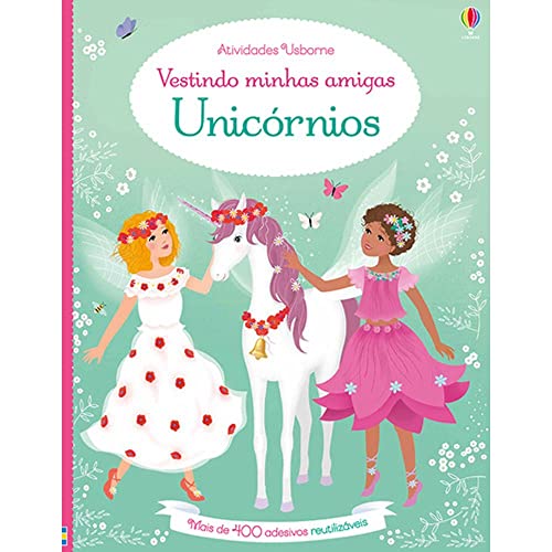 Ler Unicórnios: vestindo minhas amigas, do autor Luciano Campelo; Fiona Watt Ler Unicórnios: vestindo minhas amigas, do autor Luciano Campelo; Fiona Watt