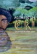 Ler Águas de um Orí: Escritos de uma vida, do autor Almerson Cerqueira Passos Ler Águas de um Orí: Escritos de uma vida, do autor Almerson Cerqueira Passos