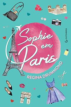 Sophie em Paris, do autor Regina Drummond