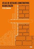 Ler Atlas de detalhes construtivos reabilitação, do autor Peter Beinhauer Ler Atlas de detalhes construtivos reabilitação, do autor Peter Beinhauer