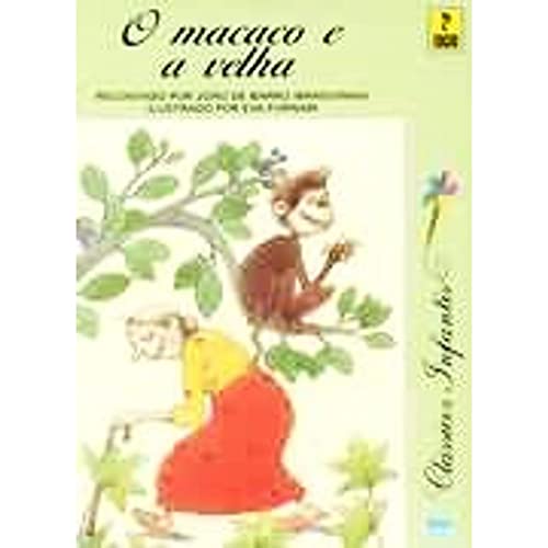 Ler O Macaco e a Velha, do autor João de Barro