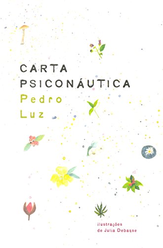 Ler Carta Psiconáutica, do autor Pedro Luz
