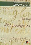 Ler As melhores crônicas de Rubem Alves, do autor Rubem Alves