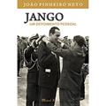 Ler Jango: um Depoimento Pessoal, do autor João Pinheiro Neto Ler Jango: um Depoimento Pessoal, do autor João Pinheiro Neto