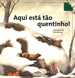 Aqui Está Tão Quentinho, do autor Seon Hye Jang