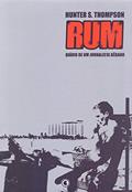 Ler Rum Diário de Um Jornalista Bêbado, do autor Hunter S. Thompson
