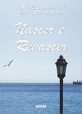 Ler Nascer e Renascer, do autor Francisco Cândido Xavier