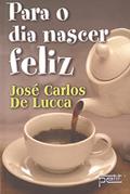 Ler Para o Dia Nascer Feliz, do autor Diversos Ler Para o Dia Nascer Feliz, do autor Diversos